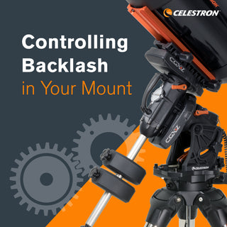 Controlling Backlash in Your Mount