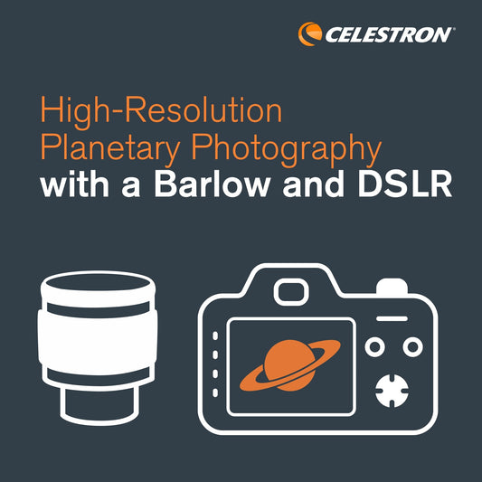 High-Resolution Planetary Photography with a Barlow and DSLR