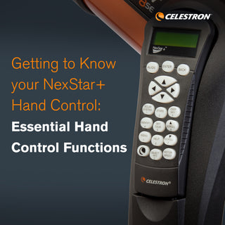 Getting to Know your NexStar+ Hand Control: Essential Hand Control Functions