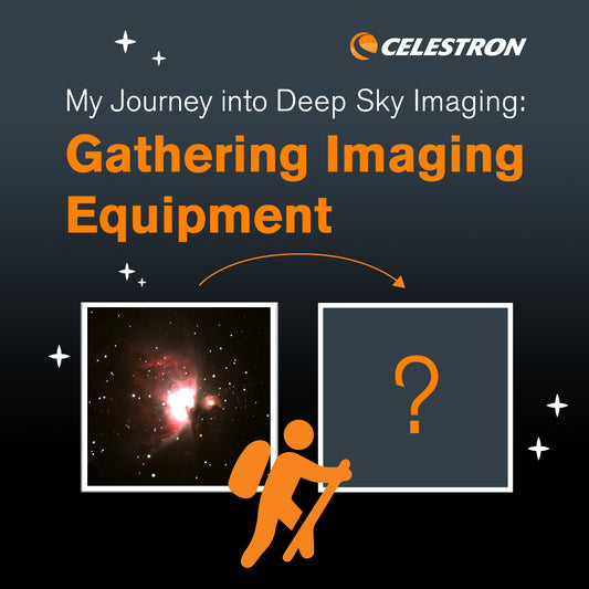 My Journey into Astroimaging: Gathering Imaging Equipment
