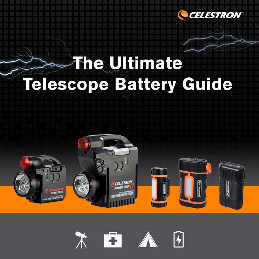 The Ultimate Telescope Battery Guide:  Getting to Know Celestron PowerTank