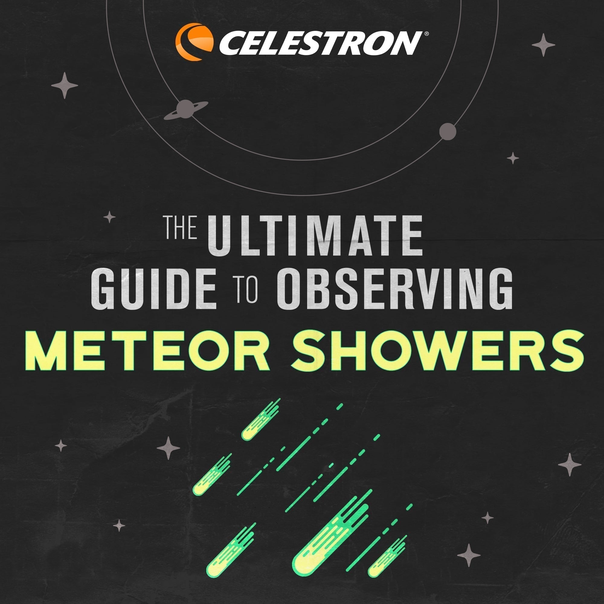 The Ultimate Guide to Observing the Meteor Showers – Celestron