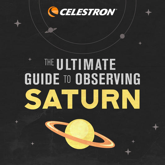 The Ultimate Guide to Observing Saturn