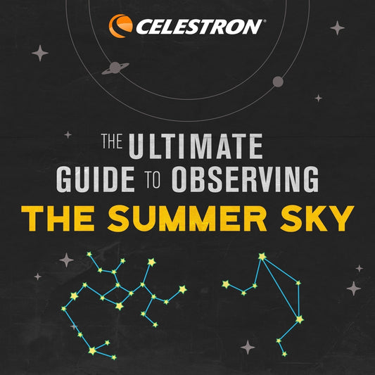 The Ultimate Guide to Observing the Summer Sky (Northern Hemisphere)